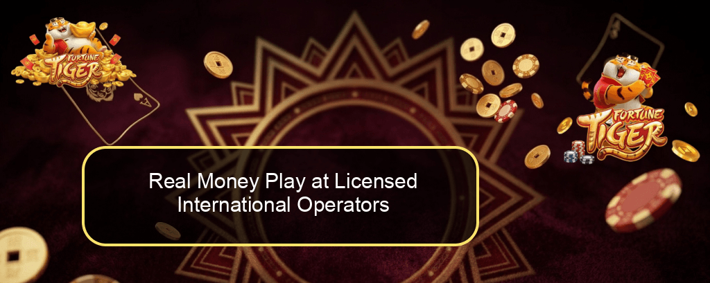 Real Money Play at Licensed International Operators Real Money Play at Licensed International Operators